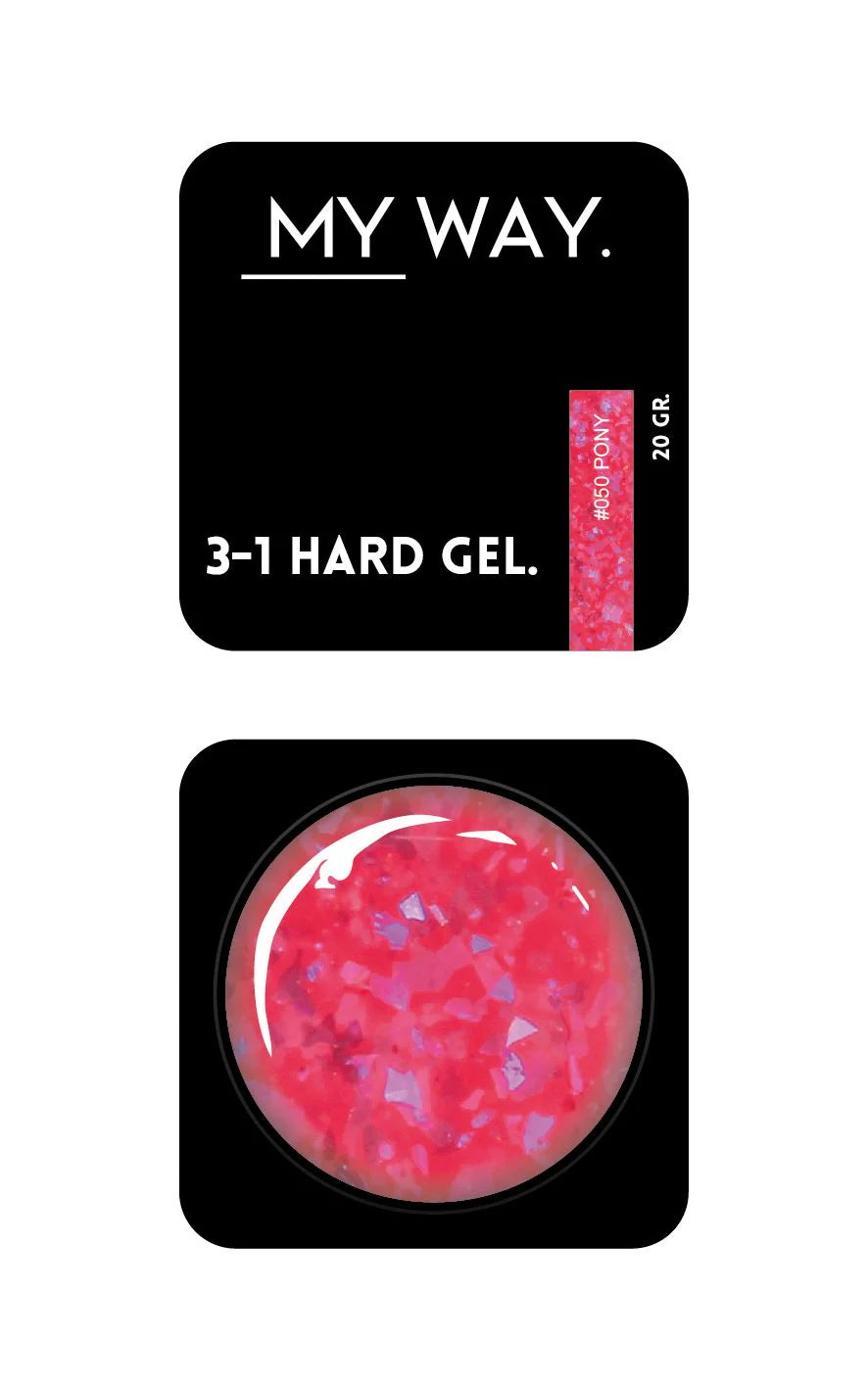 MY WAY. 3-1 hard gel - #050 pony 20ml